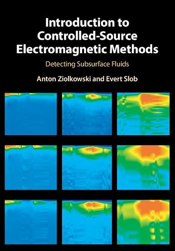 Introduction to Controlled-Source Electromagnetic Methods: Detecting Subsurface Fluids