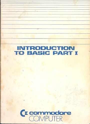 Commodore Basic Commands An Introduction to Basic (Part I): Commodore Computer: Amazon.com: Books