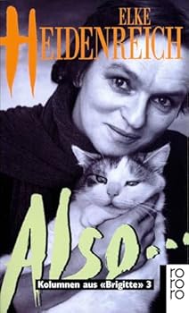 Paperback Also... Kolumnen 3 aus Brigitte. [German] Book