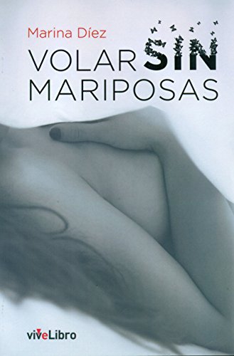 Portada de Volar sin mariposas
