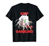 Can't wait to gamble today funny casino shirt