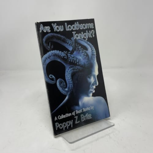 Are You Loathsome Tonight?: A Collection of Short Stories