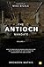 The Antioch Mandate 1: How to transition the present Christian culture out of the Pandemic of 2020 to reach the generation of the Lord's return