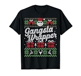 Funny Gangsta Wrapper Tshirt Ugly Sweater Christmas Shirt