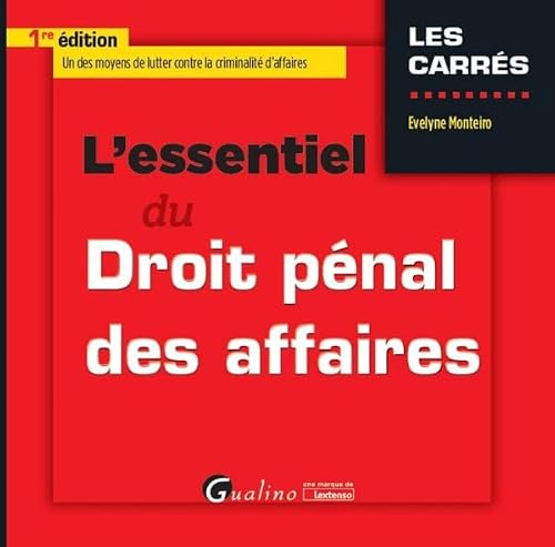 L'Essentiel du Droit pénal des affaires