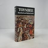 Mankind and Mother Earth: A Narrative History of the World