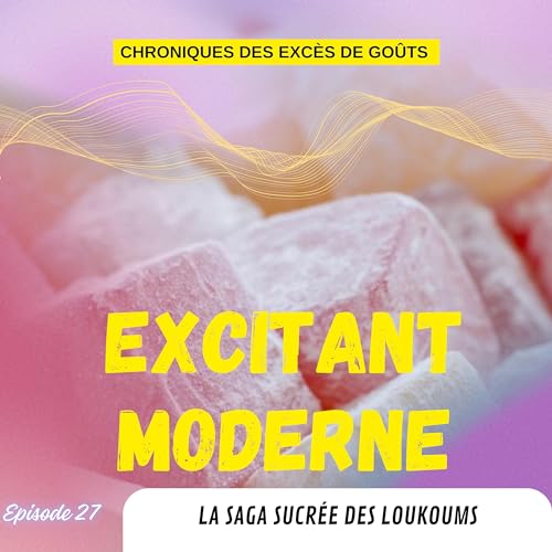 La Saga Sucr&eacute;e des Loukoums