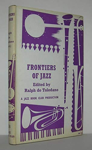 Frontiers of Jazz B0043KBPXE Book Cover