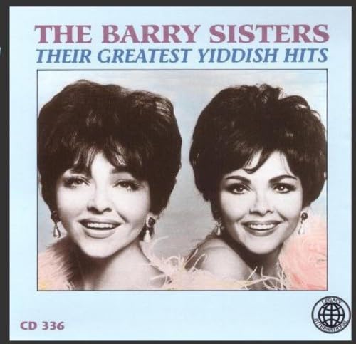 Their Greatest Yiddish Hits [Audio CD] Barry Sisters