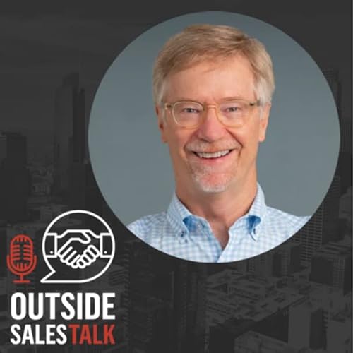 Sell Without Selling Out - Outside Sales Talk with Andy Paul Podcast Por  arte de portada