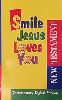 Smile Jesus Loves You New Testament Contemporary English Version