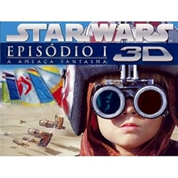 Star Wars 3D - A Ameaca Fantasma