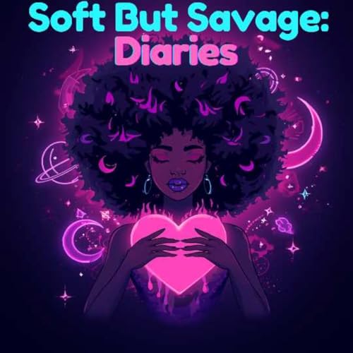 Soft But Savage Diaries - The Addiction to Being Needed
