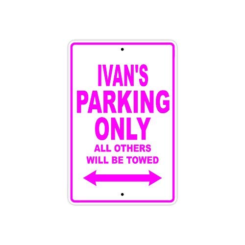 Targa in alluminio con scrittaIvan's Parking Only...