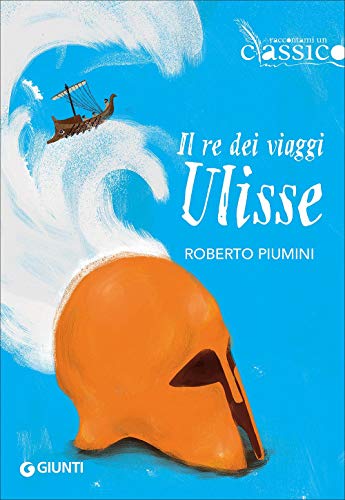 9788809841666 Il re dei viaggi Ulisse