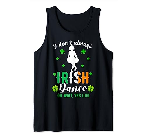 St Patricks Day Irish Dance Funny Ceili Dancer Girls Women Tank Top