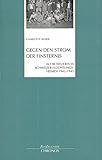 Gegen den Strom der Finsternis: Als Betreuerin in Schweizer Flüchtlingsheimen 1942-1945