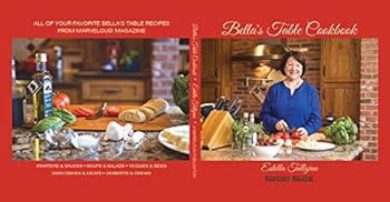 Hardcover Bella's Table Cookbook by Marvelous! Magazine Book