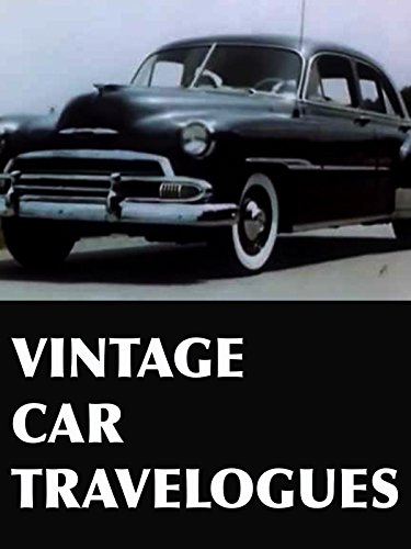Vintage Car Travelogues