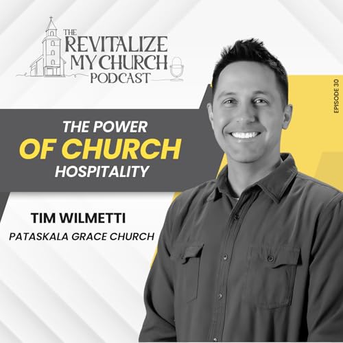 Ep. 030 | A Real Story of Church Revitalization cover art