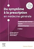  Du symptôme à la prescription en médecine générale