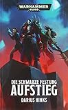  Warhammer 40.000 - Die Schwarze Festung Aufstieg: Die Menzel-Anomalie