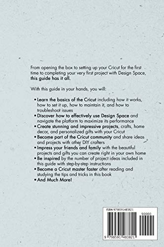 Cricut: The Essential Guide For Beginners To Master The Cricut Explore Air 2 Machine, Learn How To Use Design Space, And Create Incredible Diy Crafts - Project Ideas Included! #TOP1