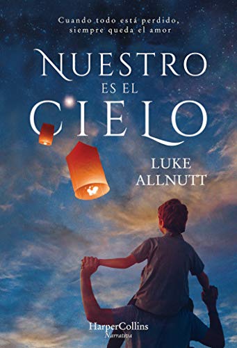 Nuestro es el cielo (We Own the Sky) (Spanish Edition)