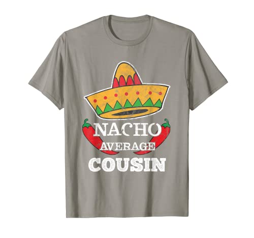 Camiseta Nacho Average Cousin | Funny Cinco De Mayo Tee Gift Camiseta