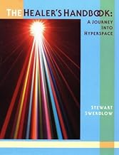 The Healer’s Handbook: A Journey into Hyperspace