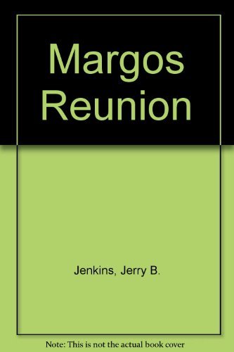 Margo's Reunion