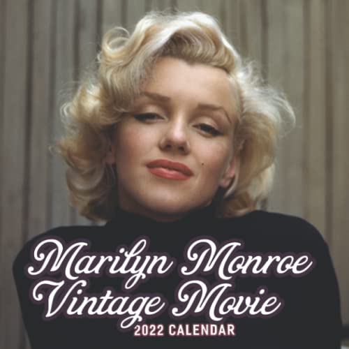 Vintage, Sexy Lady - Marilyn Monroe Vintage Movie Calendar 2022: "Model vintage Day-by-day with Marilyn Monroe January 2022 - December 2022 OFFICIAL ... Calendrier12 Months | BONUS 4 Months 2021"