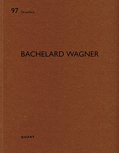 Bachelard Wagner: De aedibus 97