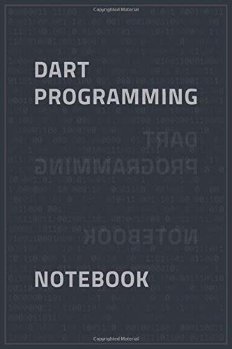 Dart Programming Notebook: Programming Notebook / Ruled Journal Gift For Dart Programmers, 120
