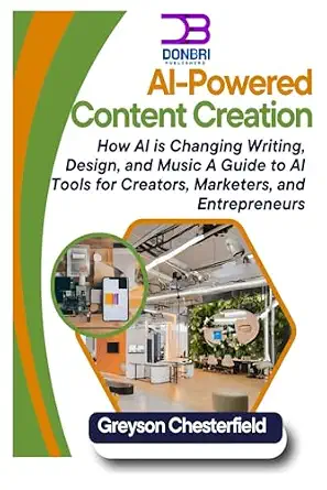 AI-Powered Content Creation: How AI is Changing Writing, Design, and Music