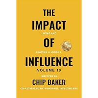 The Impact Of Influence: Volume 10