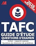  Test D’aptitude des Forces Canadiennes Guide - TAFC Test de Pratique - 150 Questions et Réponses Pour le Test