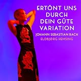 Ertönt uns durch dein Güte Variation