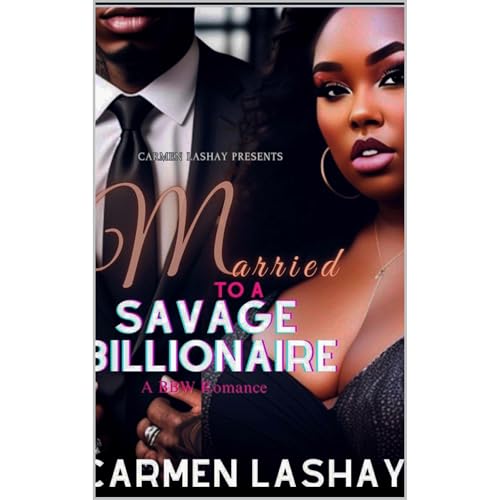 Married To A Savage Billionaire | Carmen Lashay episode artwork