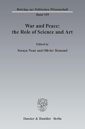 War and Peace: the Role of Science and Art.: 159 Multilingual Edition book cover