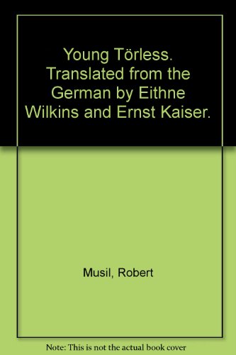 Young Törless. Translated from the German by Ei... B000L5SH9U Book Cover