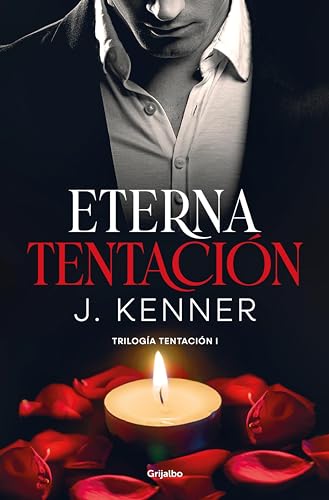 Eterna Tentación Trilogía Tentación 1 Eterna Tentación Trilogía Tentación 1