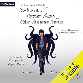 A Beginner's Guide to Sea Monsters, Messenger Angels, and Other Management Mishaps cover art
