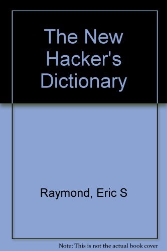 The New Hacker's Dictionary 0262181541 Book Cover