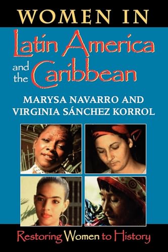 Women in Latin America and the Caribbean: Restoring Women to History (Restoring Women to History)