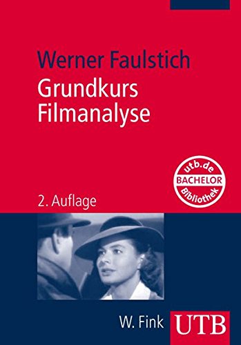 Grundkurs Filmanalyse Grundkurs Filmanalyse