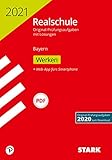 reifen test tcs  STARK Original-Prüfungen Realschule 2021 - Werken - Bayern (STARK-Verlag - Abschlussprüfungen)