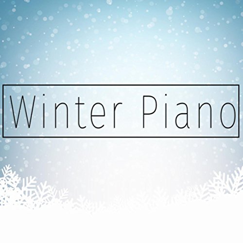Play Winter Piano by Classical Study Music, Studying Music & Calm Music