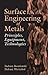 Produktbild SURFACE ENGINEERING OF METALS : PRINCIPLES EQUIPMENT