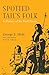 Spotted Tail's Folk: A History of the Brule Sioux (The Civilization of the American Indian Series)